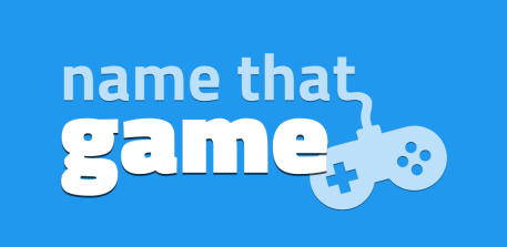 Name that Game